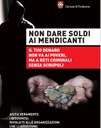 «Non date soldi ai mendicanti, finiscono al racket». Al via la campagna del Comune