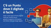 Ecco i punti "Digitale Facile" per migliorare le competenze digitali dei cittadini di ogni età