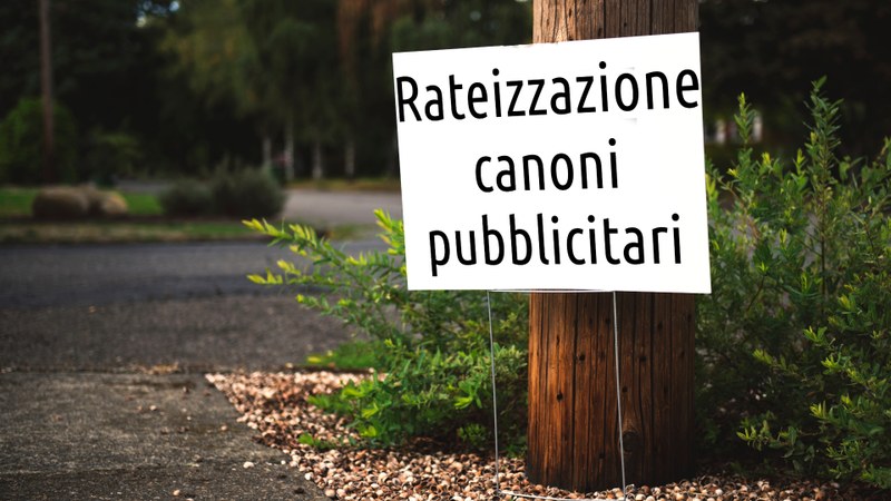 Rateizzazione canoni pubblicitari