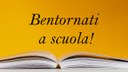 Scuola, guida per un rientro in sicurezza