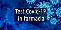 Test Covid nella farmacia comunale "Cappuccini"