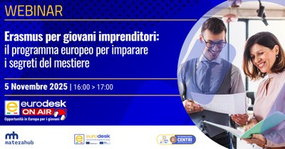 #EurodeskOnAir - “Erasmus per giovani imprenditori: il programma europeo per imparare i segreti del mestiere”