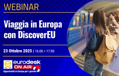 #EurodeskOnAir - “Viaggia in Europa con DiscoverEU”