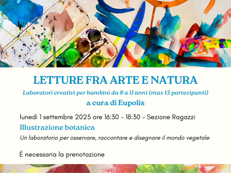 Laboratorio per bambini "Letture fra arte e natura. Illustrazione botanica"