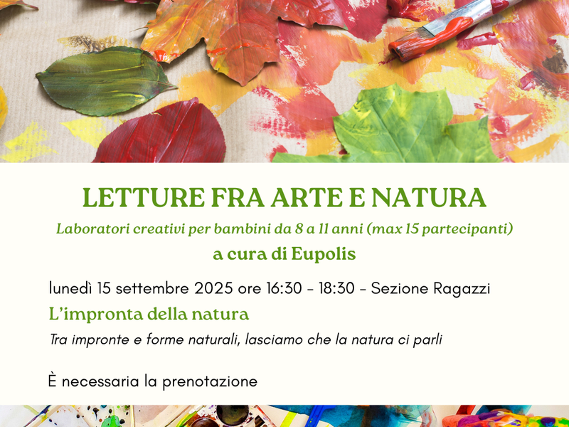 Laboratorio per bambini "Letture fra arte e natura. L'impronta della natura"