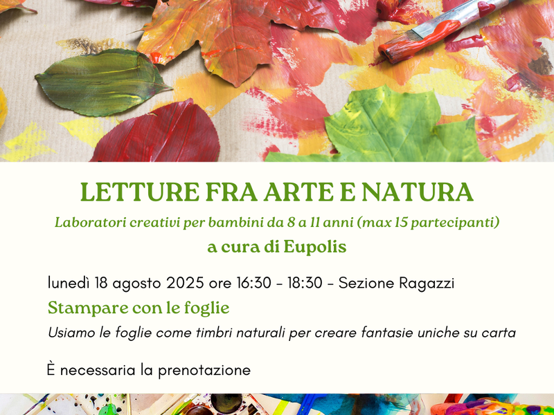 Laboratorio per bambini "Letture fra arte e natura. Stampare con le foglie"