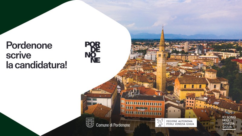 Pordenone scrive la candidatura!
