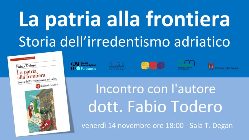 Presentazione del libro “La patria alla frontiera. Storia dell’irredentismo adriatico”