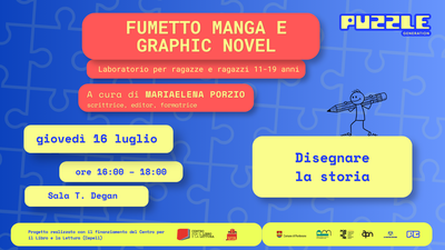 Fumetto, manga, graphic novel - Disegnare la storia