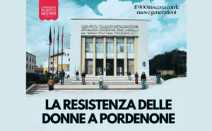 La resistenza delle donne a Pordenone