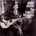 Robert Johnson, The Complete Recordings (Columbia Legacy, 1996)