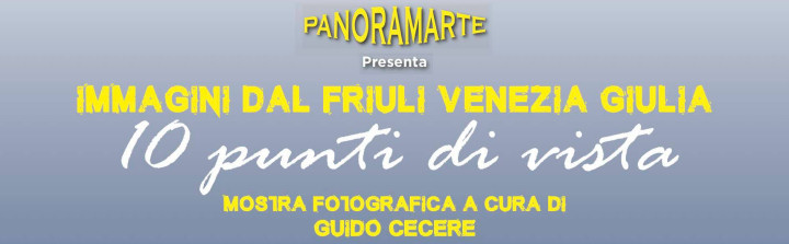 Mostra Immagini del Friuli Venezia Giulia