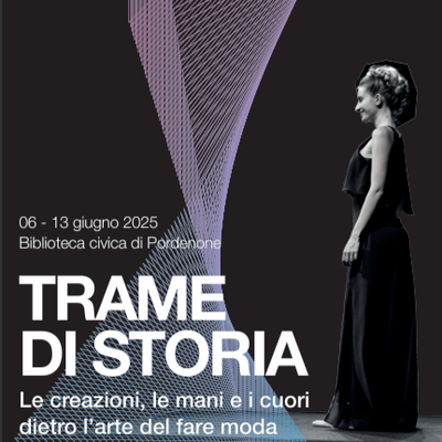 Inaugurazione mostra "Trame di storia. Le creazioni, le mani e i cuori dietro l’arte del fare moda"