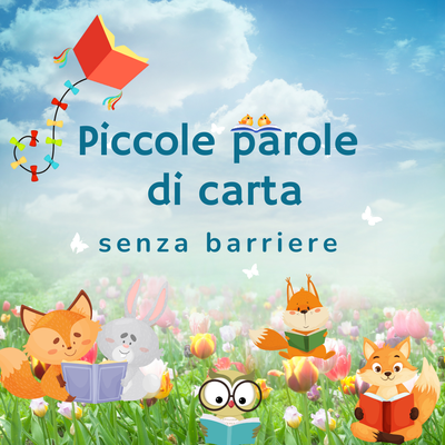 Piccole parole di carta senza barriere