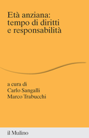 Copertina del libro "Età anziana. Tempo di diritti e responsabilità" 1.png