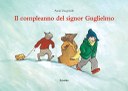Il compleanno del signor Guglielmo