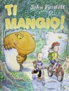 ETÀ 5 -6 ANNI >> Leo è stato inghiottito dal temibile mostro INGHIOTTONE dei BOSCHI e Sara è subito corsa in suo aiuto. Ma proprio mentre sta per raggiungerlo, quel tondo mostro vorace viene inghiottito dall'enorme GNAMMETE ALATO! Come finirà?